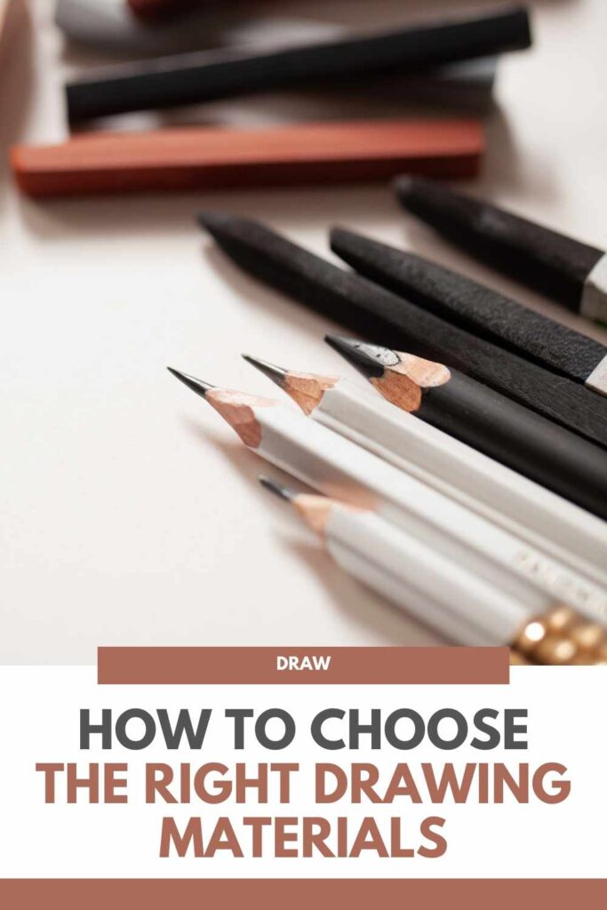 How to Choose the Right Drawing Materials